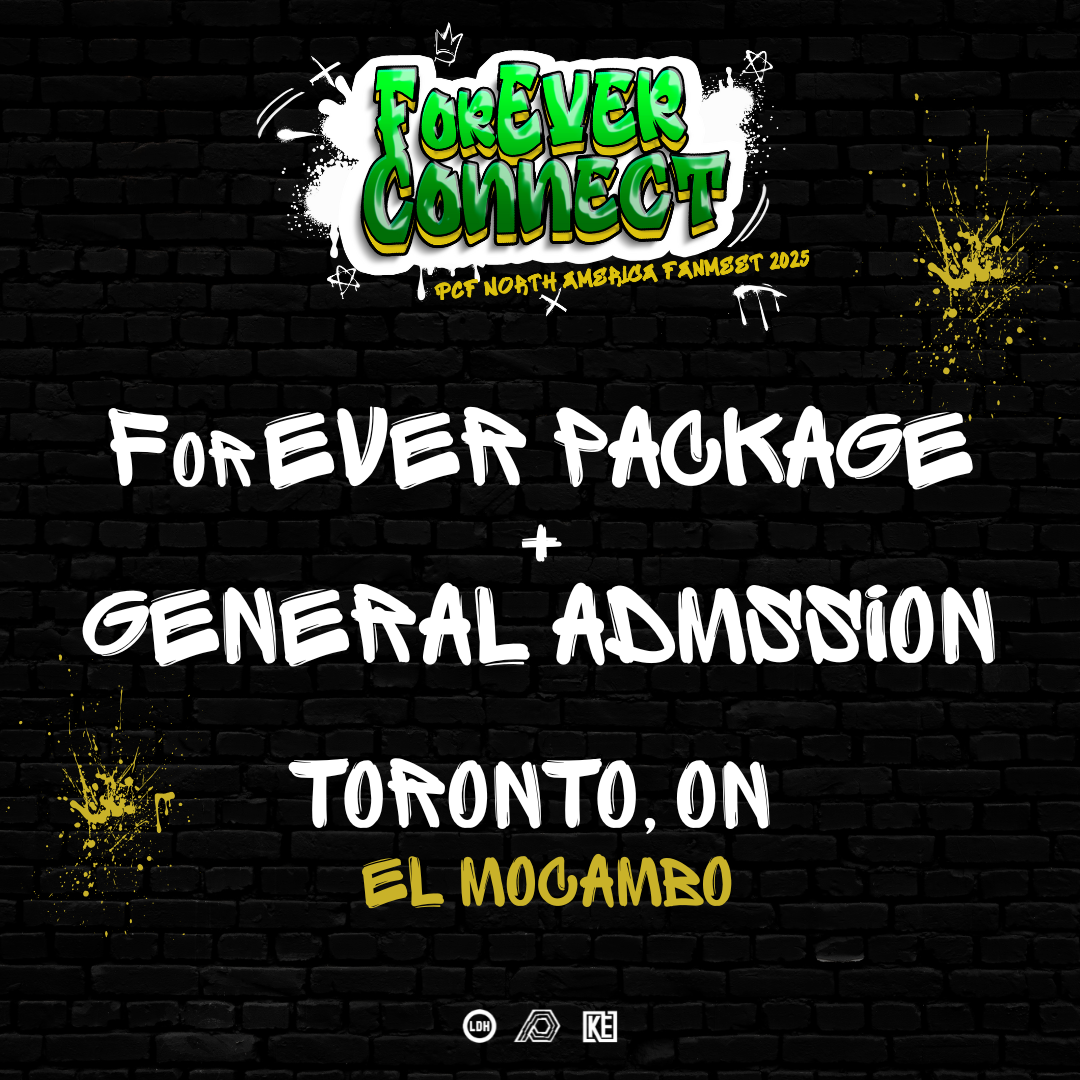 Toronto | ForEVER Package + General Admission | ForEVER Connect: PCF Fanmeet US Tour 2025