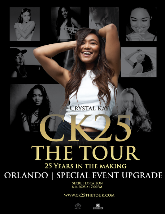 Orlando | VIP Upgrade | Crystal Kay: CK25 The Tour